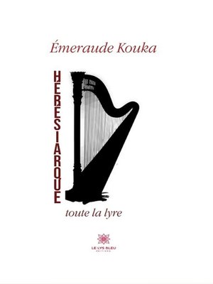 cover image of Hérésiarque, toute la lyre
